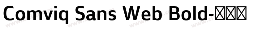 Comviq Sans Web Bold字体转换 Comviq Sans Web Bold字体转换